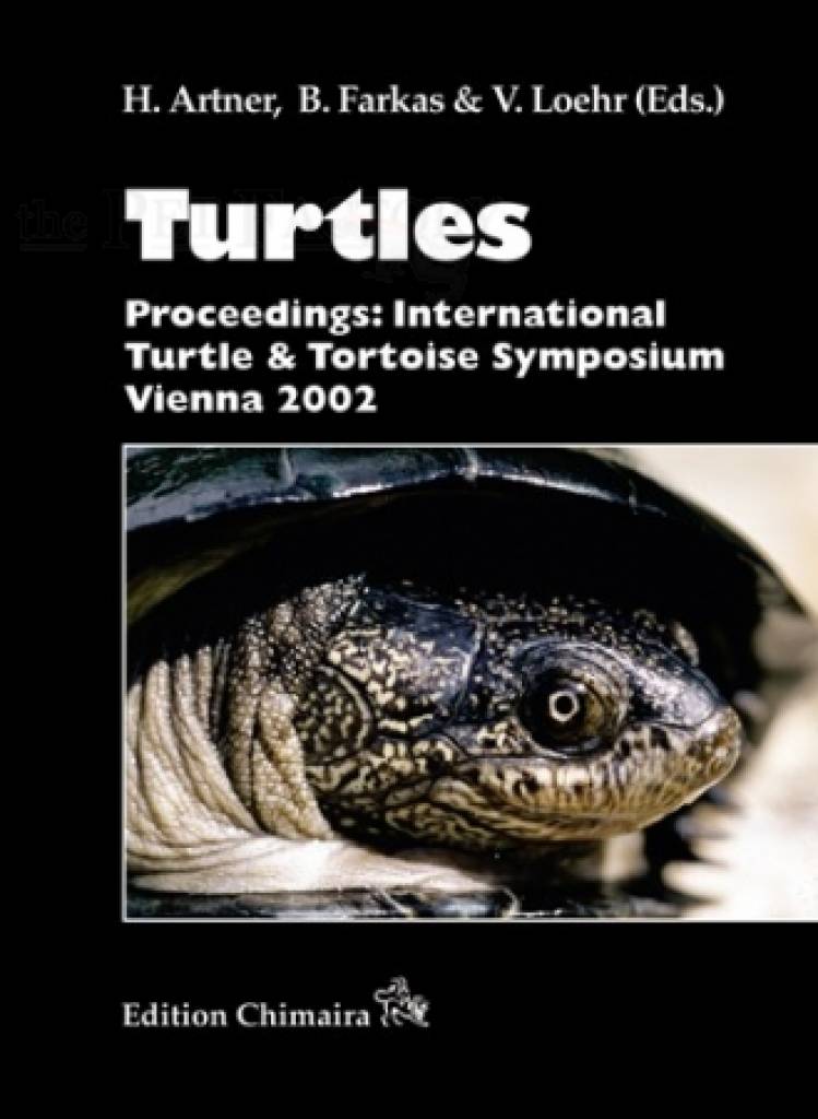 Turtles.Proceedings: International Turtle and Tortoise Symposium